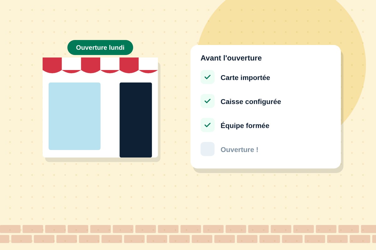 Un premier restaurant prêt à ouvrir : caisse configurée, checklist cochée avant le jour J